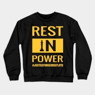 Rest In Power, George Floyd, Black Lives Matter, Civil Rights Crewneck Sweatshirt